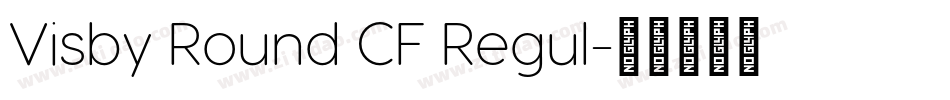 Visby Round CF Regul字体转换